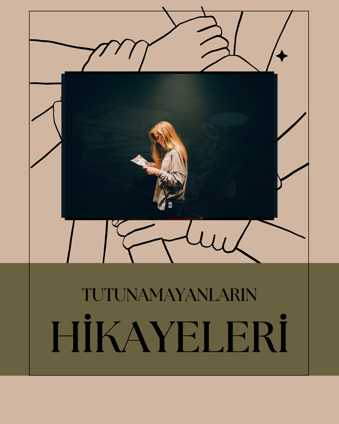 TUTUNAMAYANLARİN-HİKAYALERİ